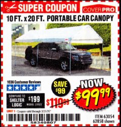 Harbor Freight Coupon 10 FT. X 20 FT. PORTABLE CAR CANOPY Lot No. 63054/62858 Expired: 3/31/20 - $99.99