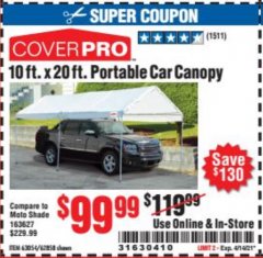 Harbor Freight Coupon 10 FT. X 20 FT. PORTABLE CAR CANOPY Lot No. 63054/62858 Expired: 4/14/21 - $99.99