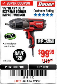 Harbor Freight Coupon BAUER 8.5 AMP, 1/2 IN. IMPACT WRENCH WITH ROCKER SWITCH Lot No. 64120 Expired: 9/23/18 - $99.99