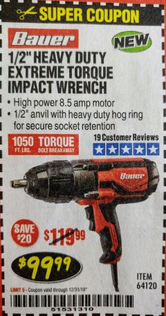 Harbor Freight Coupon BAUER 1/2" EXTREME TORQUE CORDED IMPACT WRENCH Lot No. 64120 Expired: 12/31/18 - $99.99