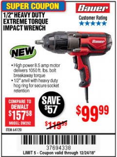 Harbor Freight Coupon BAUER 8.5 AMP, 1/2 IN. IMPACT WRENCH WITH ROCKER SWITCH Lot No. 64120 Expired: 12/24/18 - $99.99