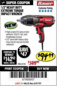 Harbor Freight Coupon BAUER 8.5 AMP, 1/2 IN. IMPACT WRENCH WITH ROCKER SWITCH Lot No. 64120 Expired: 5/31/19 - $94.99