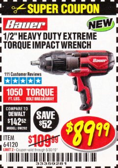 Harbor Freight Coupon BAUER 1/2" EXTREME TORQUE CORDED IMPACT WRENCH Lot No. 64120 Expired: 6/30/19 - $89.99