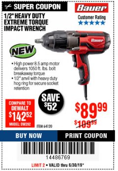 Harbor Freight Coupon BAUER 8.5 AMP, 1/2 IN. IMPACT WRENCH WITH ROCKER SWITCH Lot No. 64120 Expired: 6/30/19 - $89.99