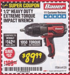 Harbor Freight Coupon BAUER 8.5 AMP, 1/2 IN. IMPACT WRENCH WITH ROCKER SWITCH Lot No. 64120 Expired: 8/31/19 - $89.99