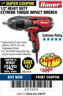 Harbor Freight Coupon BAUER 8.5 AMP, 1/2 IN. IMPACT WRENCH WITH ROCKER SWITCH Lot No. 64120 Expired: 9/30/19 - $94.99