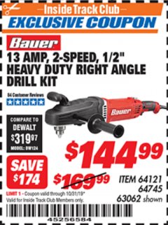 Harbor Freight ITC Coupon 13 AMP, 2-SPEED 1/2" HEAVY DUTY RIGHT ANGLE DRILL KIT Lot No. 64121/64745/63062 Expired: 10/31/19 - $144.99