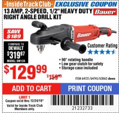 Harbor Freight ITC Coupon 13 AMP, 2-SPEED 1/2" HEAVY DUTY RIGHT ANGLE DRILL KIT Lot No. 64121/64745/63062 Expired: 12/24/19 - $129.99