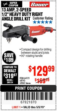 Harbor Freight Coupon 13 AMP, 2-SPEED 1/2" HEAVY DUTY RIGHT ANGLE DRILL KIT Lot No. 64121/64745/63062 Expired: 5/5/19 - $129.99