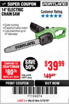Harbor Freight Coupon 14" ELECTRIC CHAIN SAW Lot No. 64497/64498 Expired: 5/19/19 - $39.99