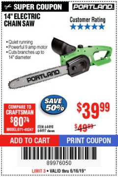 Harbor Freight Coupon 14" ELECTRIC CHAIN SAW Lot No. 64497/64498 Expired: 6/16/19 - $39.99