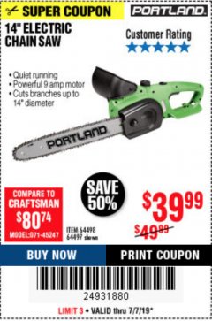 Harbor Freight Coupon 14" ELECTRIC CHAIN SAW Lot No. 64497/64498 Expired: 7/7/19 - $39.99