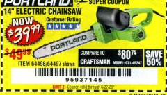 Harbor Freight Coupon 14" ELECTRIC CHAIN SAW Lot No. 64497/64498 Expired: 6/30/20 - $39.99