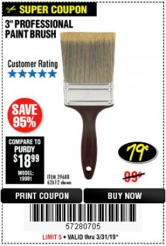 Harbor Freight Coupon 3" PROFESSIONAL PAINT BRUSH Lot No. 39688/62612 Expired: 3/31/19 - $0.79