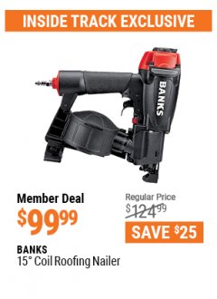 Harbor Freight ITC Coupon BANKS 15&deg; COIL ROOFING NAILER Lot No. 63993 Expired: 4/29/21 - $99.99