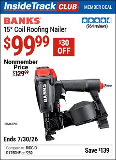 Harbor Freight ITC Coupon BANKS 15&deg; COIL ROOFING NAILER Lot No. 63993 Valid Thru: 7/30/26 - $99.99