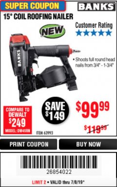 Harbor Freight Coupon BANKS 15&deg; COIL ROOFING NAILER Lot No. 63993 Expired: 7/8/19 - $99.99