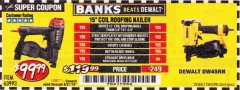 Harbor Freight Coupon BANKS 15&deg; COIL ROOFING NAILER Lot No. 63993 Expired: 8/31/19 - $99.99