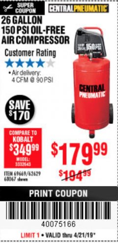 Harbor Freight Coupon 1.8 HP, 26 GALLON, 150 PSI OILLESS AIR COMPRESSOR Lot No. 69669/68067/69090/62629 Expired: 4/21/19 - $179.99