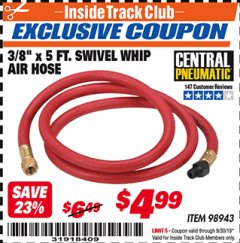 Harbor Freight ITC Coupon 3.8" X 5 FT. SWIVEL WHIP AIR HOSE Lot No. 98943 Expired: 9/30/19 - $4.99