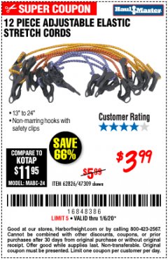 Harbor Freight Coupon 12 PEICE ADJUSTABLE ELASTIC STRETCH CORDS Lot No. 62826 Expired: 1/6/20 - $3.99