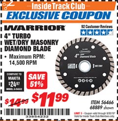 Harbor Freight ITC Coupon 4" TURBO WET/DRY MASONRY DIAMOND BLADE Lot No. 68889 Expired: 9/30/19 - $11.99