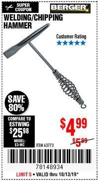 Harbor Freight Coupon WELDING / CHIPPING HAMMER Lot No. 63773 Expired: 10/13/19 - $4.99