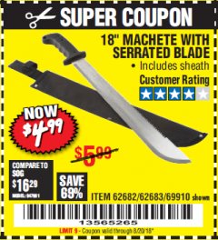 Harbor Freight Coupon 18" MACHETE WITH SERRATED BLADE Lot No. 62682/69910/60641/62683/57951 Expired: 8/20/18 - $4.99