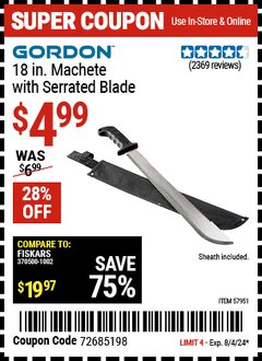 Harbor Freight Coupon GORDON 18 IN. MACHETE WITH SERRATED BLADE Lot No. 57951 Expired: 8/4/24 - $4.99