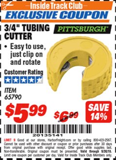 Harbor Freight ITC Coupon PITTSBURGH 3/4 IN. TUBING CUTTER Lot No. 65790 Expired: 9/30/18 - $5.99