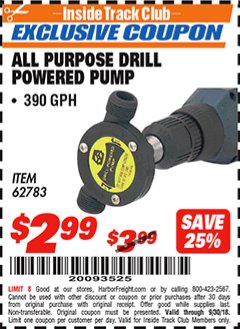 Harbor Freight ITC Coupon ALL PURPOSE DRILL POWERED PUMP Lot No. 62783 Expired: 9/30/18 - $2.99