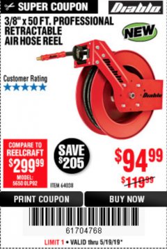 Harbor Freight Coupon 3/8" X 50 FT. HEAVY DUTY RETRACTABLE AIR HOSE REEL Lot No. 64038 Expired: 5/19/19 - $94.99