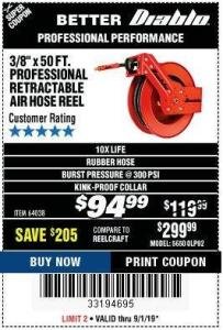 Harbor Freight Coupon 3/8" X 50 FT. HEAVY DUTY RETRACTABLE AIR HOSE REEL Lot No. 64038 Expired: 9/1/19 - $94.99