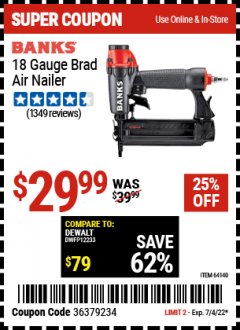 Harbor Freight Coupon BANKS 18 GAUGE BRAD AIR NAILER Lot No. 64140 Expired: 7/4/22 - $29.99