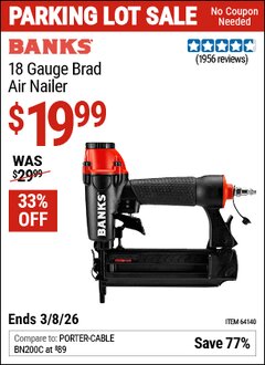 Harbor Freight Coupon BANKS 18 GAUGE BRAD AIR NAILER Lot No. 64140 Expired: 3/8/26 - $19.99