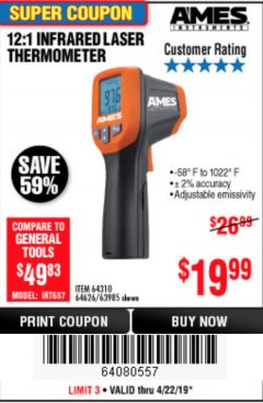 Harbor Freight Coupon AMES INSTRUMENTS 12:1 INFRARED LASER THERMOMETER Lot No. 63985 Expired: 4/23/19 - $19.99