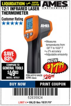 Harbor Freight Coupon AMES INSTRUMENTS 12:1 INFRARED LASER THERMOMETER Lot No. 63985 Expired: 10/31/19 - $17.99