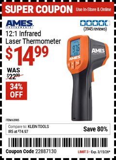 Harbor Freight Coupon AMES INSTRUMENTS 12:1 INFRARED LASER THERMOMETER Lot No. 63985 Expired: 3/15/26 - $14.99
