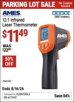 Harbor Freight Coupon AMES INSTRUMENTS 12:1 INFRARED LASER THERMOMETER Lot No. 63985 EXPIRES: 8/16/26 - $11.49