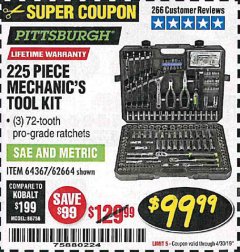 Harbor Freight Coupon 225 PIECE MECHANIC'S TOOL KIT Lot No. 64367/62664 Expired: 4/30/19 - $99.99