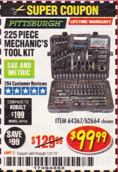 Harbor Freight Coupon 225 PIECE MECHANIC'S TOOL KIT Lot No. 64367/62664 Expired: 7/31/19 - $99.99