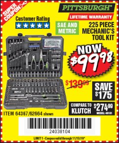 Harbor Freight Coupon 225 PIECE MECHANIC'S TOOL KIT Lot No. 64367/62664 Expired: 11/13/19 - $99.98