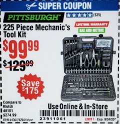 Harbor Freight Coupon 225 PIECE MECHANIC'S TOOL KIT Lot No. 64367/62664 Expired: 9/24/20 - $99.99