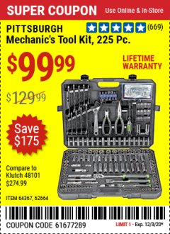 Harbor Freight Coupon 225 PIECE MECHANIC'S TOOL KIT Lot No. 64367/62664 Expired: 12/3/20 - $99.99