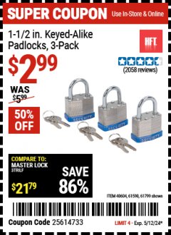 Harbor Freight Coupon HFT 1-1/2 IN. KEYED-ALIKE PADLOCKS, 3 PACK Lot No. 61799/40604 Expired: 5/12/24 - $2.99