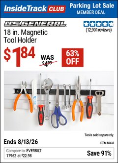 Harbor Freight Coupon U.S. GENERAL 18 IN. MAGNETIC TOOL HOLDER Lot No. 60433/61199 Valid: 12/31/69 - 8/13/26 - $1.84