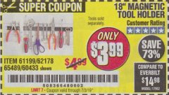 Harbor Freight Coupon 18" MAGNETIC TOOL HOLDER Lot No. 65489/60433/61199/62178 Expired: 7/3/19 - $3.99