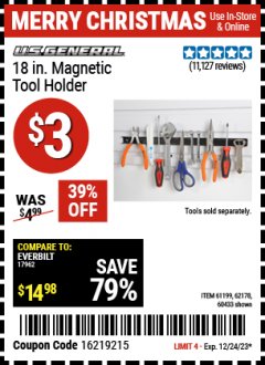 Harbor Freight Coupon U.S. GENERAL 18 IN. MAGNETIC TOOL HOLDER Lot No. 60433/61199 Expired: 12/24/23 - $3