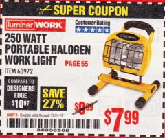 Harbor Freight Coupon 250 WATT PORTABLE HALOGEN WORK LIGHT Lot No. 63972 Expired: 12/31/18 - $7.99