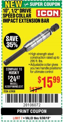 Harbor Freight Coupon 10", 1/2" DRIVE SPEED COLLAR IMPACT EXTENSION BAR Lot No. 63908 Expired: 9/30/18 - $15.99